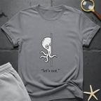 let's not T-Shirt