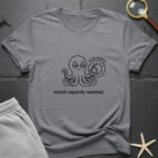 social capacity reached T-Shirt