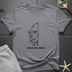 Leave Me Alone T-Shirt