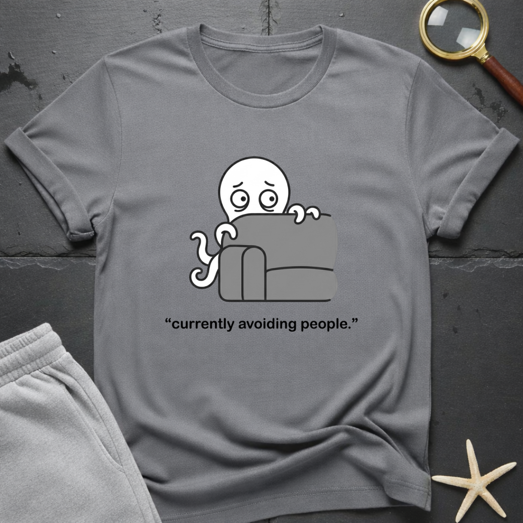 currently avoiding people T-Shirt