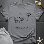 Social Battery: Critically Low  T-Shirt