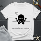 Questioning Everything T-Shirt