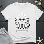 quietly declining T-Shirt