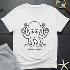 do not engage T-Shirt